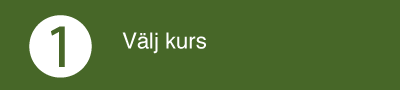 Välj kurs nedan 1